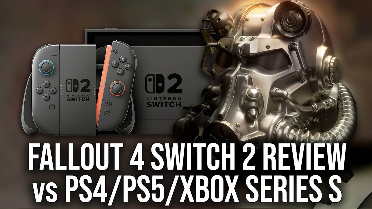 Fallout 4 Switch 2 Review vs PS4/PS5/Xbox Series S - 30/40/60FPS Modes Tested!