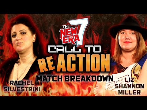 Call to ReAction: Match Breakdown - Liz Shannon Miller vs Rachel Silvestrini