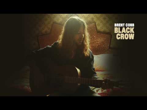 download lagu mp3 mp4 Brent Cobb Black Crow, download lagu Brent Cobb Black Crow gratis, unduh video klip Brent Cobb Black Crow
