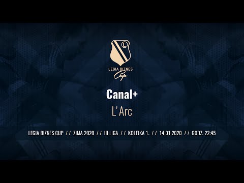 Skrót spotkania Canal+ - L'Arc ( Legia Biznes Cup Zima 2020 )