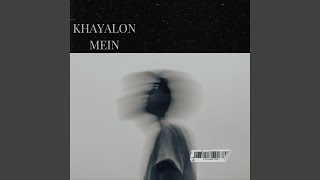 Khayalon Mein