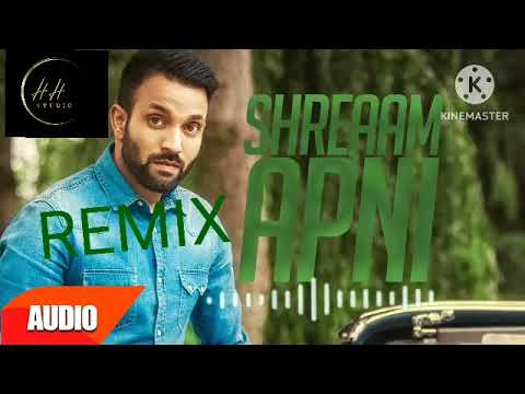 Shreaam apni dilpreet dhillon