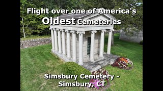 Flight over one of America's Oldest Cemeteries. Simsbury Cemetery - Simsbury, CT