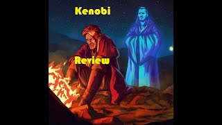 Obi Wan Kenobi  review