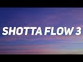 NLE Choppa - Shotta Flow 3 (Lyrics)