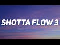 NLE Choppa Shotta Flow 3 Lyrics