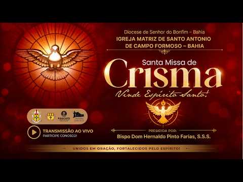 Santa Missa do Crisma | 16/07/2026 - Paróquia de Santo Antonio - Campo Formoso - BA