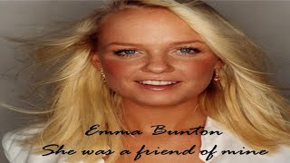 Emma Bunton - She Was A Friend Of Mine