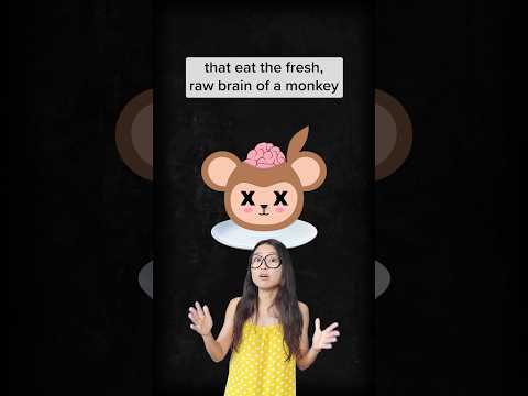 Would you eat raw monkey brain?