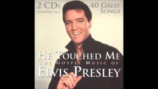 Where No One Stands Alone  -  Gospel  -  Elvis Presley