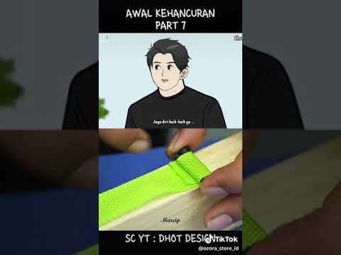Awal kehancuran part 7
