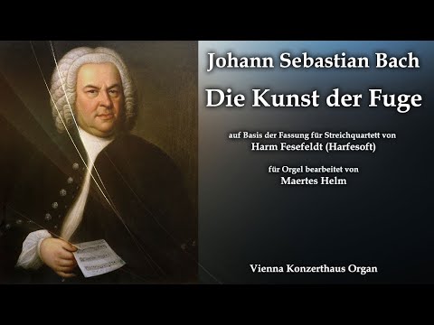 Johann Sebastian Bach: Die Kunst der Fuge (Orgel)