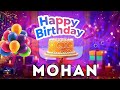 Happy Birthday Mohan Birthday Of Mohan Best Birthday Wishes