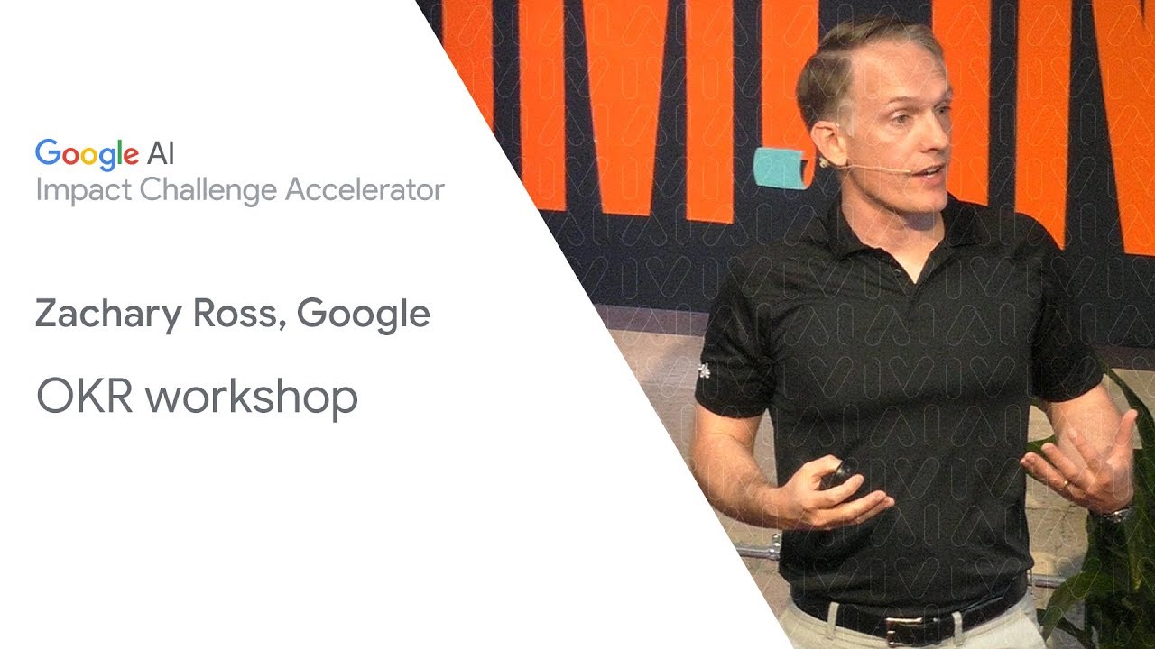 Zack Ross, OKR Workshop - Google For Startups