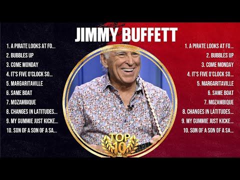 Jimmy Buffett The Best Music Of All Time ▶️ Full Album ▶️ Top 10 Hits Collection