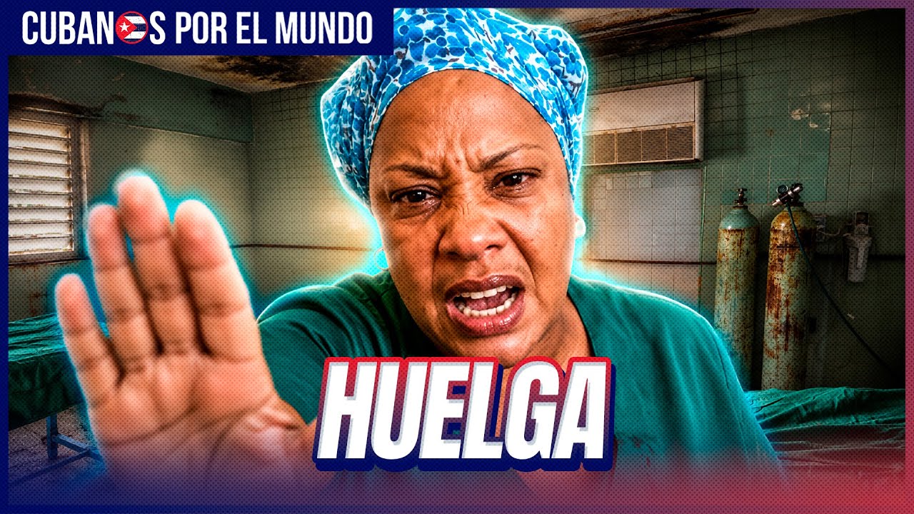 Médicos en Cuba: "Pagamos por trabajar" denuncia una doctora