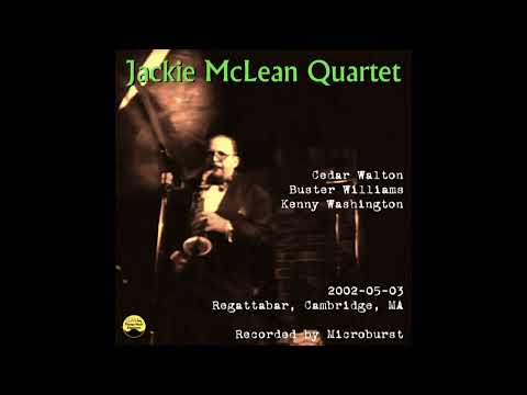 Jackie McLean Quartet - 2002-05-03, Regattabar, Cambridge, MA