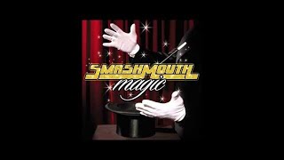 Smash Mouth - Magic (Murrman Remix)