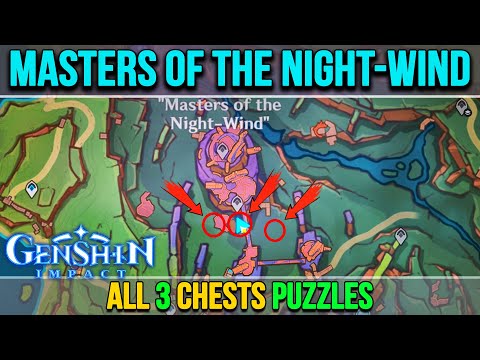 Masters of the Night-Wind Chest Puzzles Genshin Impact