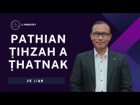 Uk Lian -  Pathian Ṭihzah A Ṭhatnak
