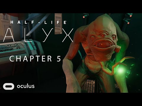 Half-Life: Alyx Chapter 5 THE NORTHERN STAR on Oculus Rift S