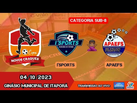 #508 3ª Copa Novos Craques de Futsal em Itaporã / I'SPORTS X APAEFS (Sub-8)
