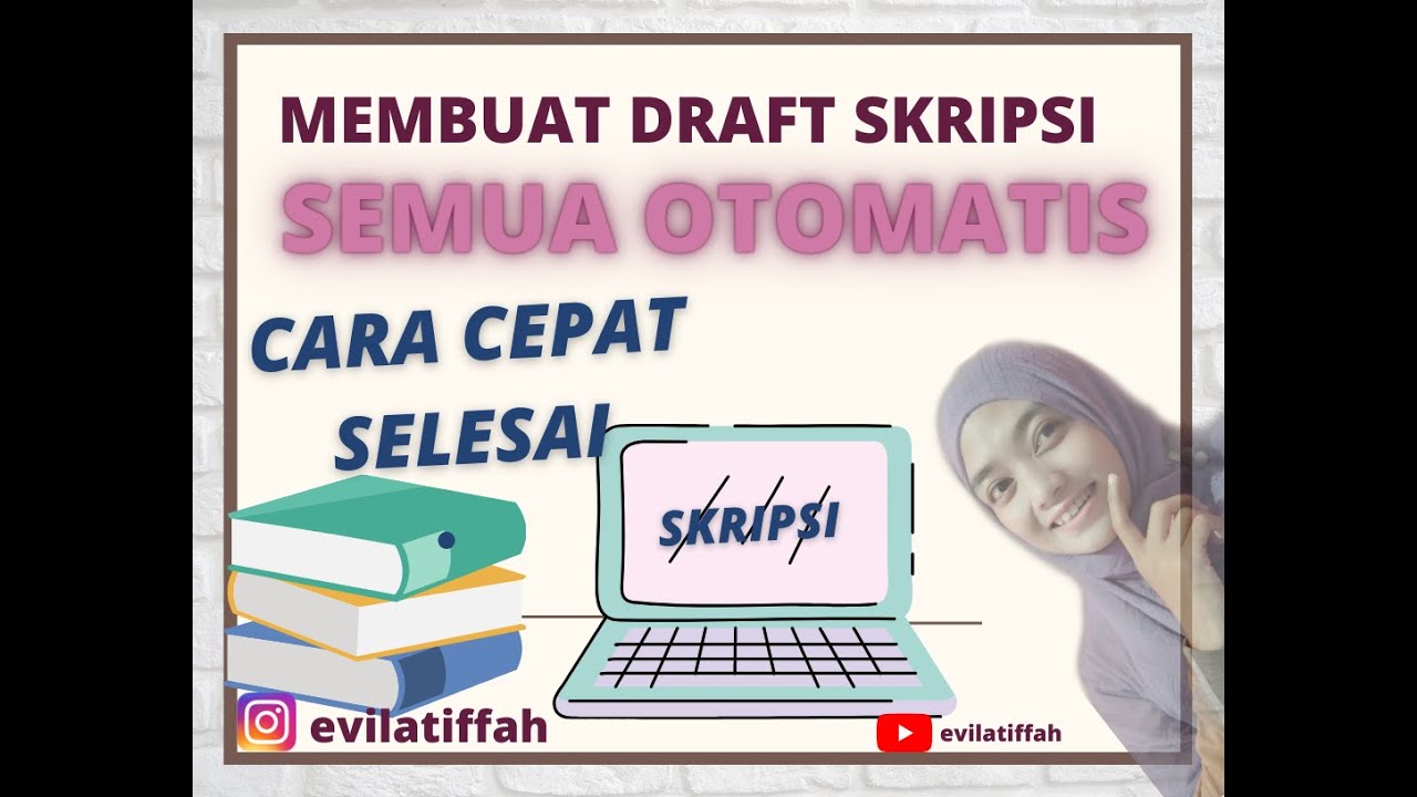 TUTORIAL MEMBUAT DRAFT SKRIPSI AGAR SEMUA OTOMATIS (SKRIPSI CEPAT SELESAI)