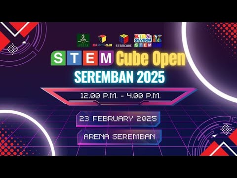 STEM Cube Open Seremban 2025 on 23/2/2025