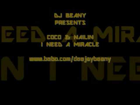 COCO & NAILIN - I NEED A MIRACLE