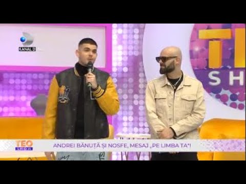 Teo Show(14.01.2022) - Andrei Banuta si Nosfe, mesaj "Pe limba ta"!