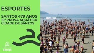 #SANTOS479 - 10ª PROVA AQUÁTICA CIDADE DE SANTOS REÚNE 500 ATLETAS