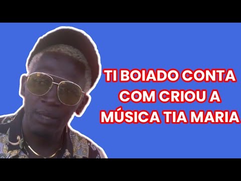 TI BOIADO CONTA COMO FOI CRIADA A MÚSICA TIA MARIA