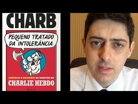 [Resenha] 'Pequeno Tratado da Intolerância' (CHARB)