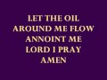 Annoint me Lord lyrics