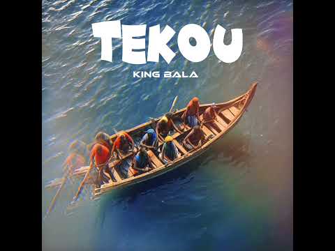 King Bala - Tekou