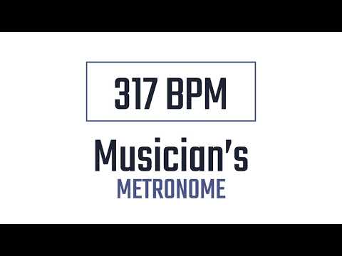 317 BPM - Metronome