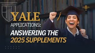 Applying to YALE: How to Stand Out on the Common App and Coalition App