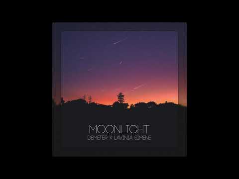 Demeter X Lavinia Simene -  Moonlight (Official Single)
