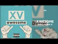 XV Awesome 432Hz