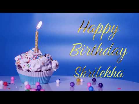 Happy Birthday Shrilekha