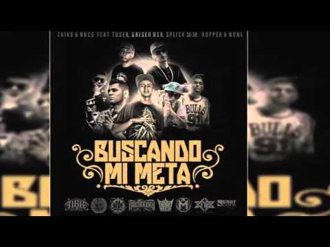 Buscando Mi Meta - Zaiko & Nuco Ft. Toser One, Splick 30 30, Griser, Hopper & None | AUDIO | 2016.