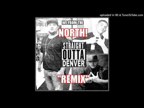 We From the NORTH "DAT WAY" - DENVER EVOLVE