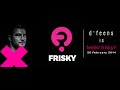 d feens '' Feelin FRISKY '' February 2014 on ...