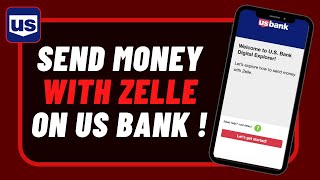 US Bank - How to Send Money with Zelle !