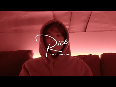 LAWS, NAKALNESS - RICE (OFFICIAL MUSIC VIDEO)