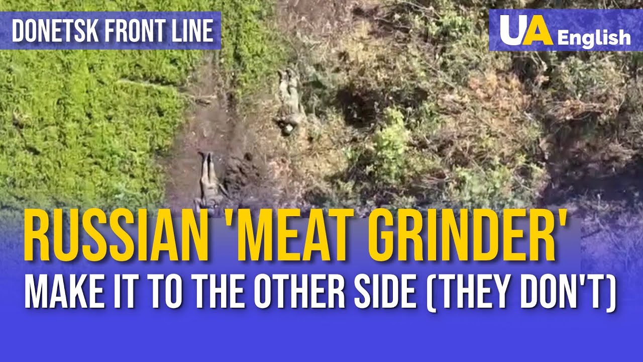 Who Will Make It to the Other Side? Russian 'Meat Grinder' Assault Attempts