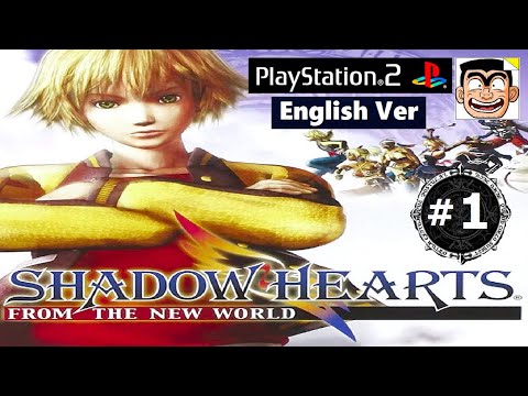 【#1】 Shadow Hearts From the New World Walkthrough - Begining