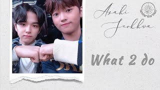 Download lagu [Türkçe Çeviri] Asahi & Seokhwa - What 2 do mp3