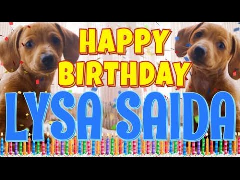 Happy Birthday Lysa Saida! ( Funny Talking Dogs ) What Is Free On My Birthday