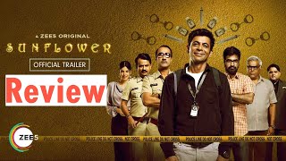 Sunflower Review by Saahil Chandel | Sunil Grover | Ranveer Shorey | Ashish Vidyarthi